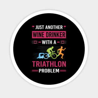 Wine Drinker Triathlon Triathlete Magnet